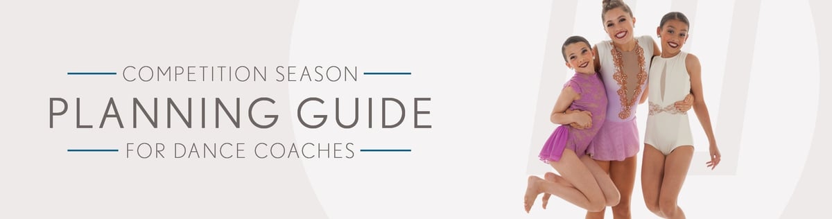 Competition Season Planning Guide for Dance Team Coaches!